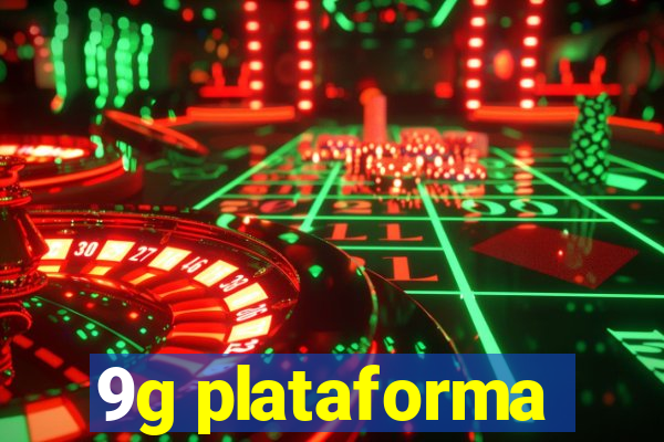 9g plataforma